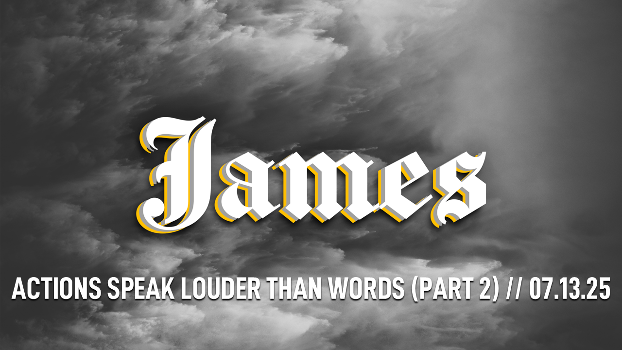 Actions Speak Louder Than Words (Part 2)