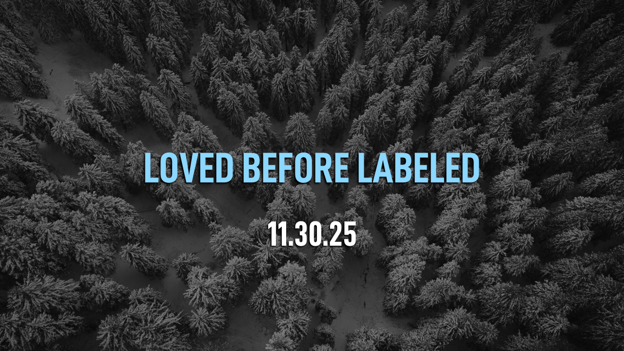 Loved Before Labeled
