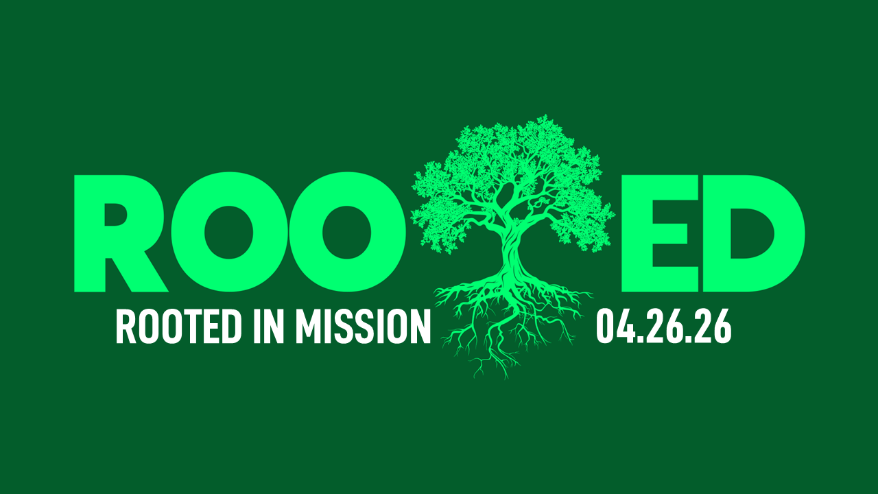 Rooted in Mission